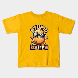 Stupid life Kids T-Shirt